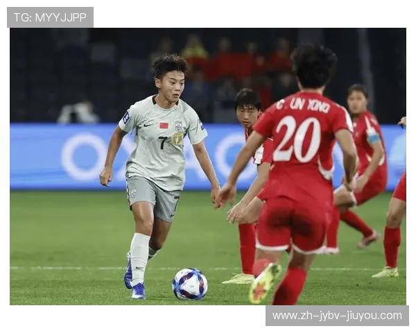 王霜关键抢点破门中国女足2-1逆转朝鲜队迎亚洲杯小组赛三连胜